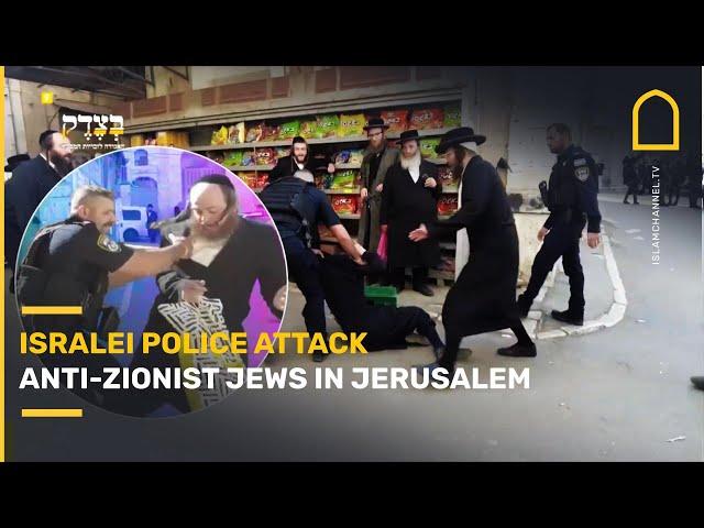 Moment Israeli police attack anti-Zionist Jews in Jerusalem neighbourhood