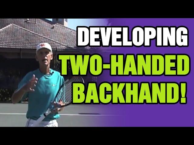 Tennis - How To Develop Your Two-Handed Backhand | Tom Avery Tennis 239.592.5920