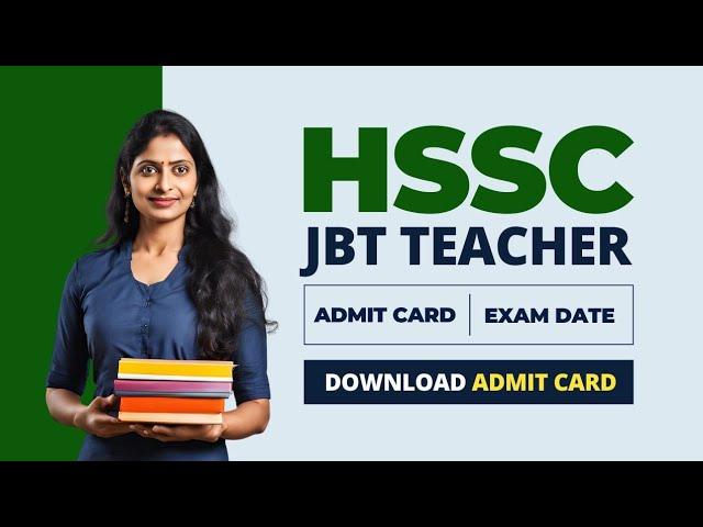 HSSC JBT Admit Card 2024, Written Exam Date Out, Check Paper Pattern