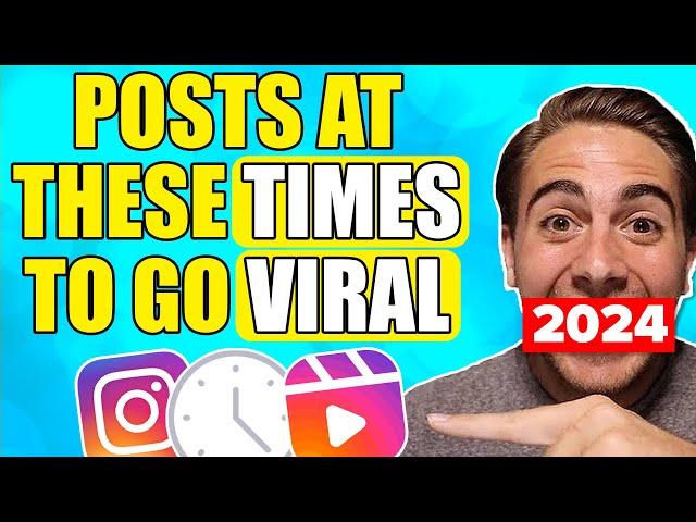 The BEST Time To Post on Instagram To Go VIRAL & Get Followers in 2024 (not what you think)