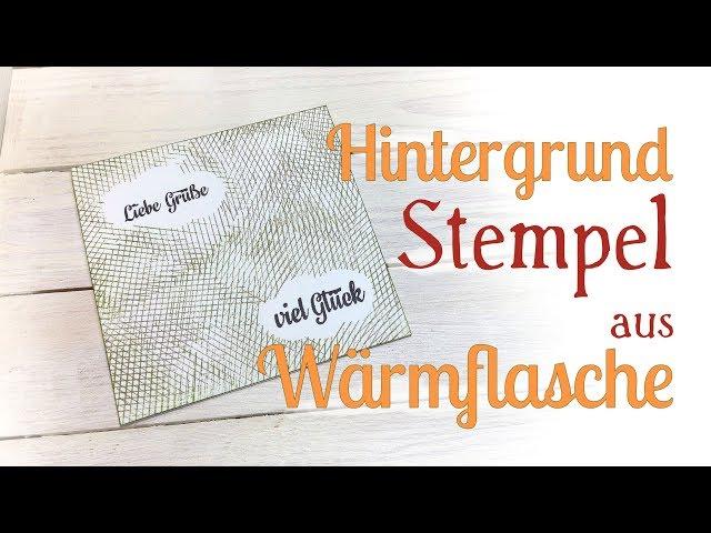   Motivstempel aus Wärmflasche | Recycling Basteln DIY 