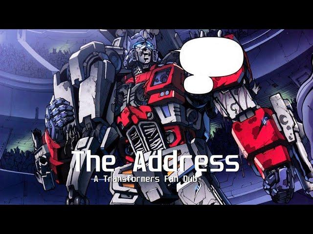 The Address | A Transformers Comic Dub