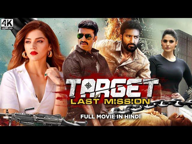 Target Last Mission - Full Movie Dubbed In Hindi | Gopichand, Mehreen Pirzada, Upen Patel