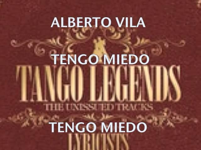 TENGO MIEDO-ALBERTO VILA