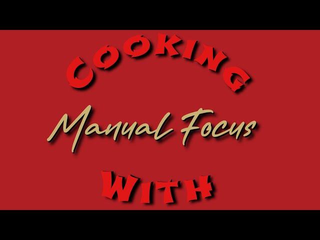 Cooking with Manual Focus | The Show | Channel Trailer