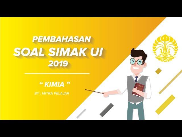 PEMBAHASAN SOAL SIMAK UI 2019 KIMIA