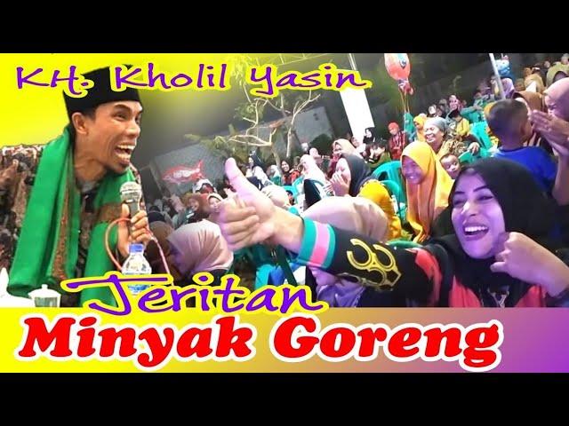 ceramah viral...!!! kh kholil yasin 2022 | madrasah miftahul ulum kadungdung sampang | minyak goreng