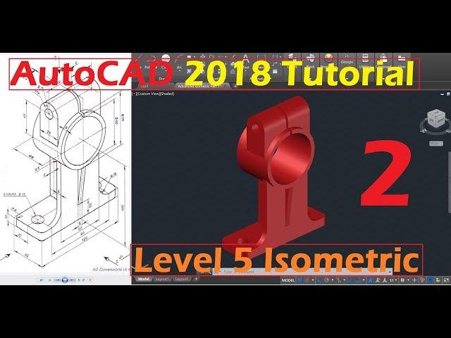 Beginner Tutorial AutoCAD 2018 - Isometric Drawing #5 (Advanced) - Part 2