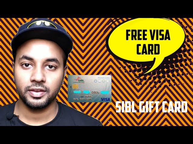 Social Islami Bank Limited SIBL Gift Card || Free Visa Card || All Facts || Full Free Card