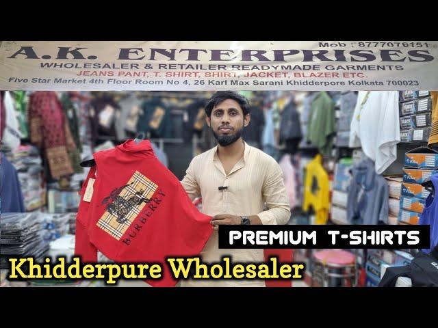 T-shirt Wholesaler in Kolkata Khidderpore//Five Star Market//Premium Tshirt Wholesaler