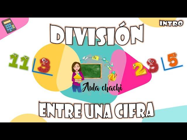 División entre una cifra - Introducción | Aula chachi - Vídeos educativos para niños