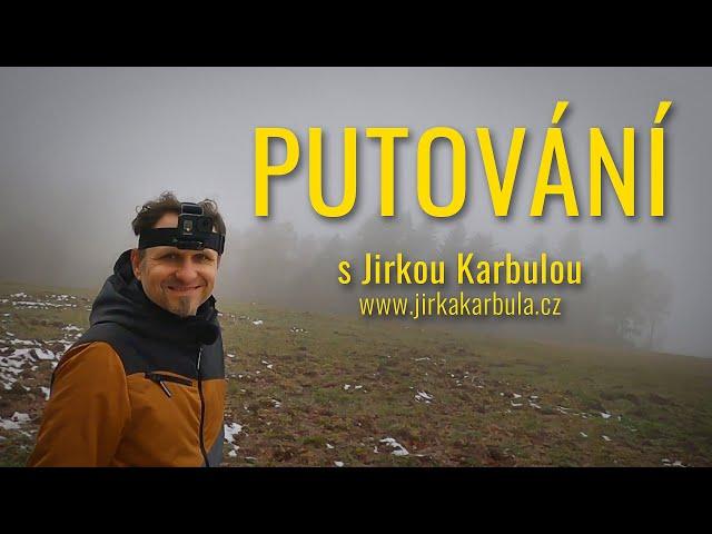 Putování s Jirkou Karbulou