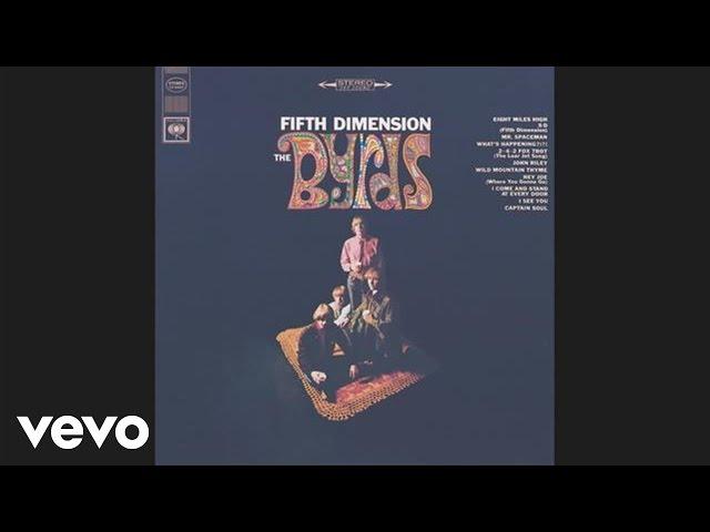 The Byrds - 5D (Fifth Dimension) (Audio)