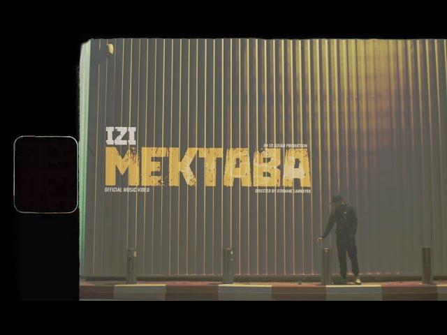 IZI - MEKTABA [ Clip Officiel ]