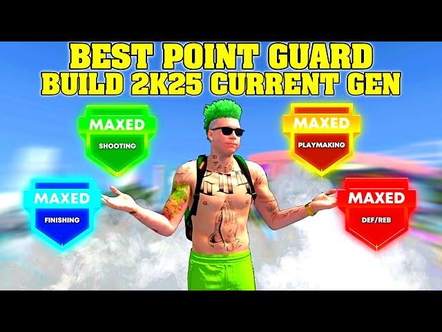 Best Point Guard Build 2k25 Current Gen!!! Best All Around PG Build in NBA 2k25 Current Gen!!!