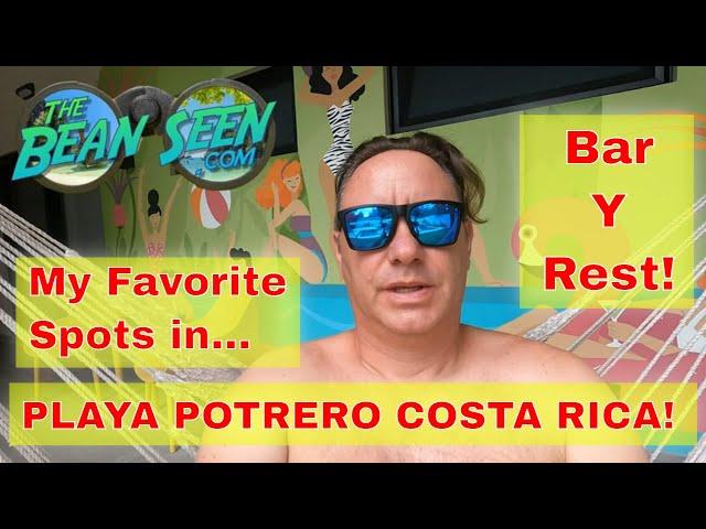 Playa Potrero Costa Rica - My Favorite Bars & Restaurants so far!