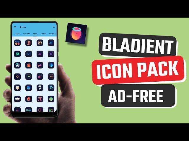 Best Free Bladient Icon Pack iOS Style App in Android