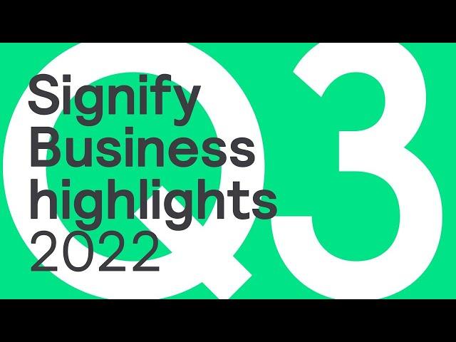 Signify's Q3 2022 Business Highlights