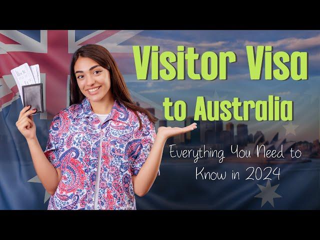 How to Get a Visitor Visa for Australia | Visitor Visa Stream | Tourist Visa Australia