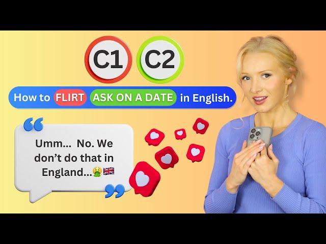 How to FLIRT in English (at a C1-C2 ADVANCED level) - British English Slang Vocabulary Lesson!