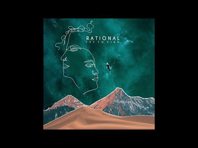 Yet To Find - Rational (ft. Lukas Sudewa)