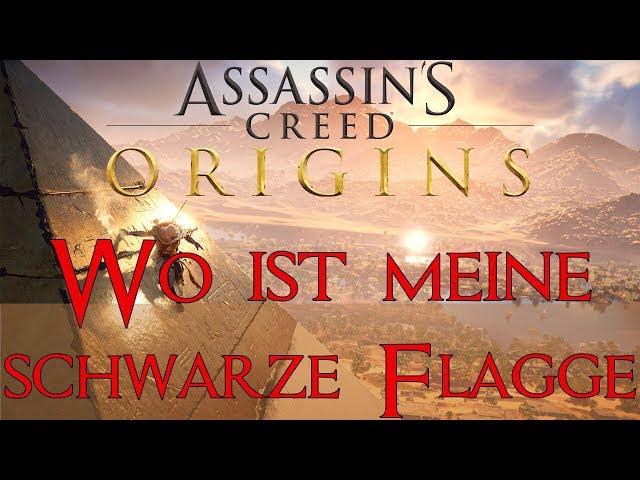 Assassins Creed Origins Wo ist meine schwarze Flagge - Where is my Black Flag Guide