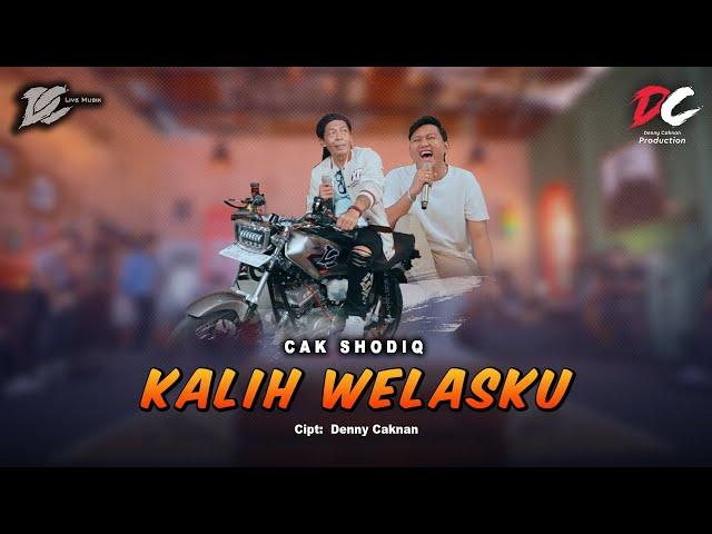 CAK SODIQ - KALIH WELASKU (OFFICIAL LIVE MUSIC) - DC MUSIK