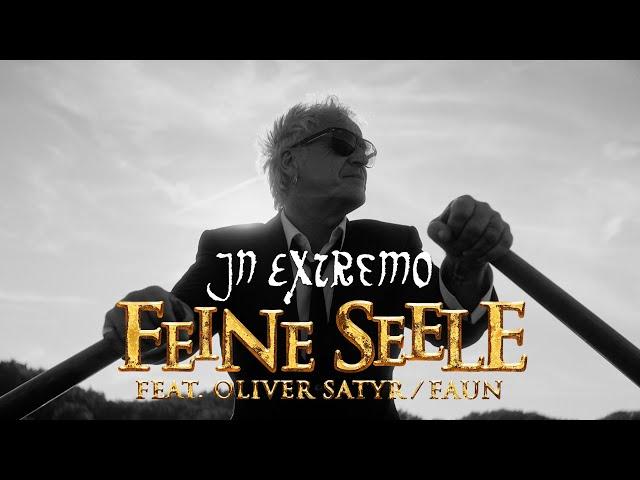 In Extremo – Feine Seele mit Oliver Satyr / Faun (Offizielles Musikvideo)