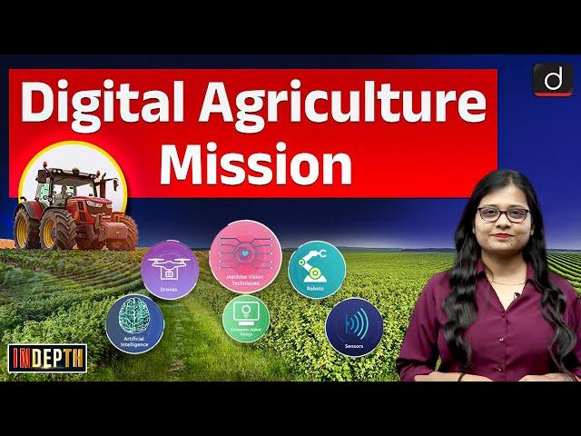 Digital Agriculture Mission | Farmer Scheme | UPSC | Drishti IAS English