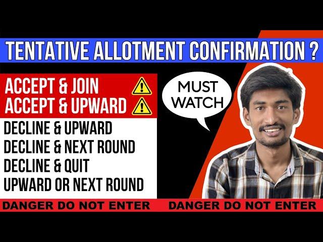 Tentative Allotment confirmation️ | What do to Next| TNEA 2024