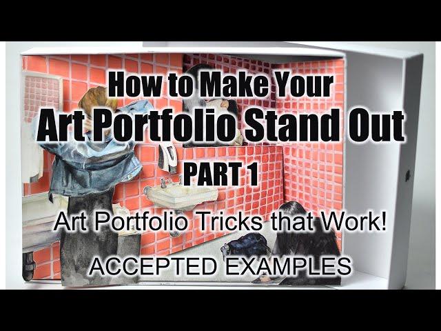 How to Make YourArt Portfolio Stand Out- Art Portfolio Tricks that Work! PART 1