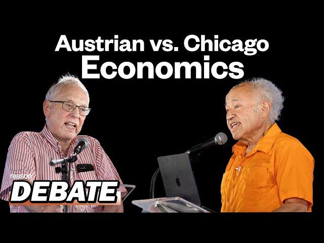 Austrian vs. Chicago economics