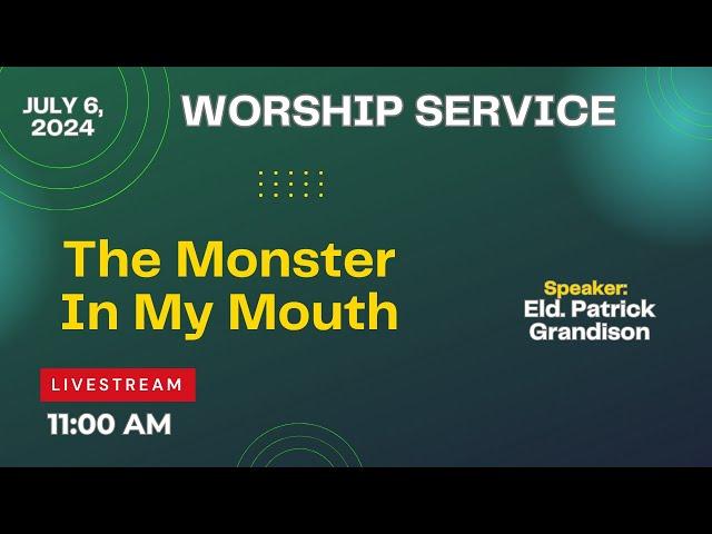 The Monster In My Mouth | Eld. Patrick Grandison