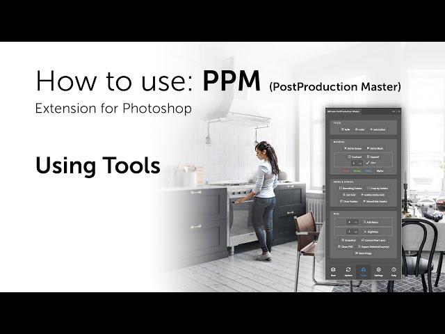 PostProduction Master: Using Tools