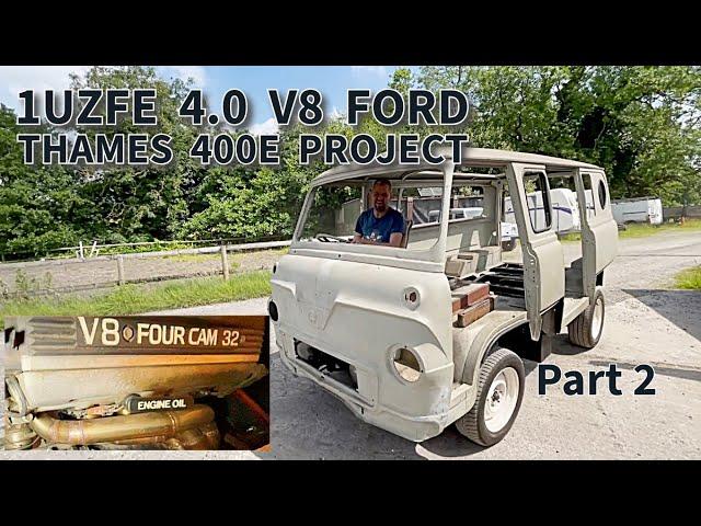 1UZFE 4.0 V8 Ford Thames 400e Project - part 2