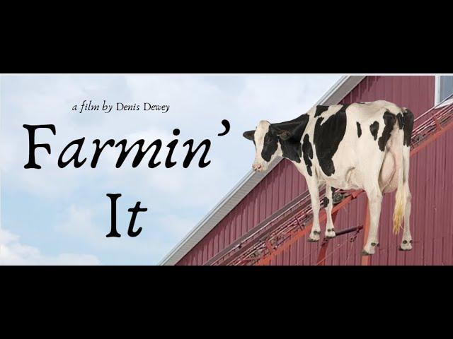 Farmin' It   --  Dairy Farming in Oneida County, New York