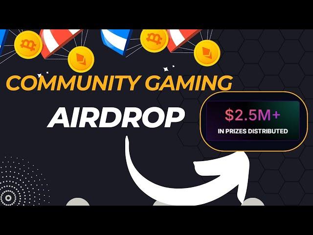  Unlock FREE CRYPTO Rewards! How to Join Community Gaming Airdrop 