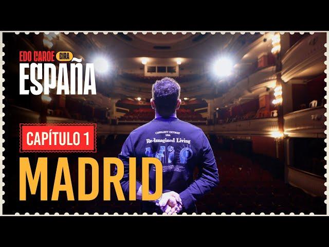 Estreno en Madrid  |  Edo Caroe en España. Capítulo 1.