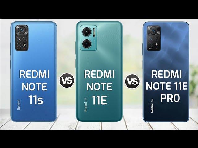 Redmi Note 11E vs Redmi Note 11E Pro vs Redmi Note 11s || Price | Launch Date