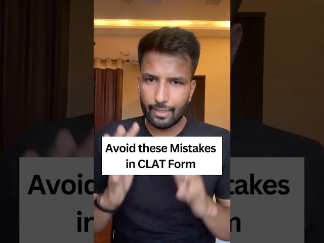 Avoid these Mistakes in CLAT 2025 Form #clatexam #clat #clat2025 #shorts