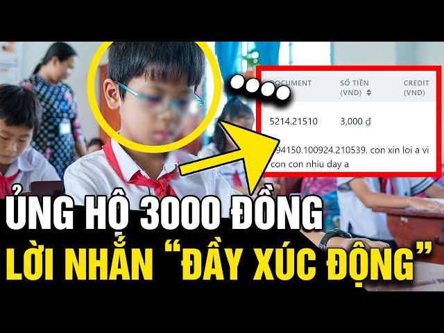 Chỉ còn VÀI NGÀN trong tài khoản, nhiều HỌC SINH quyên góp với lời nhắn XÚC ĐỘNG | Tin Nhanh 3 Phút