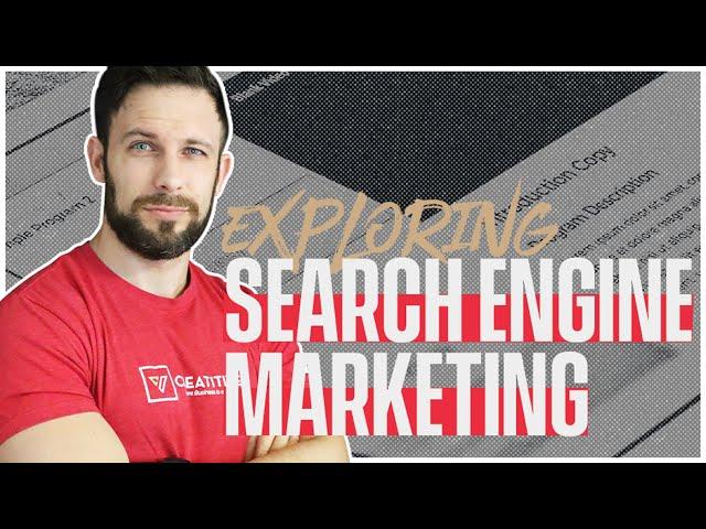 Exploring Search Engine Marketing