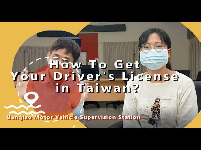 How To Get Your Driver's License in Taiwan