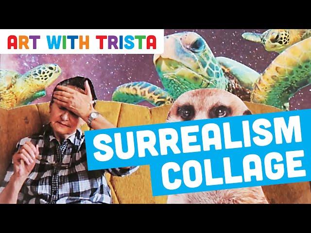 Surrealism Magazine Collage Art Tutorial - Art With Trista