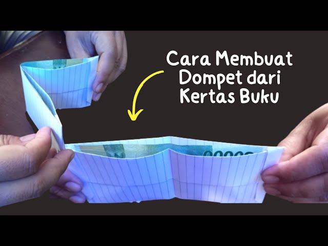 Cara Membuat DOMPET dari Kertas Buku Tulis, Simple !!!