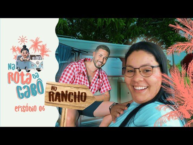 NA ROTA DA GABO (NO RANCHO DO MAIA) - EP. 06