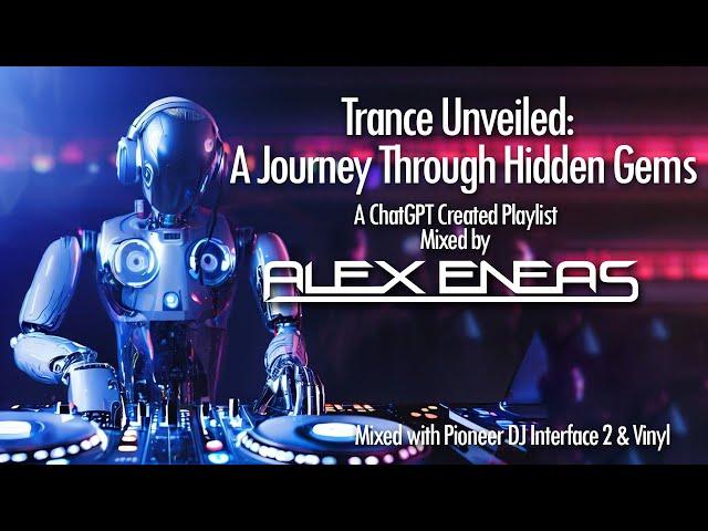 Trance Unveiled: A Journey Through Hidden Gems | Mixed by Alex Eneas | Classic Trance Mix June 2023