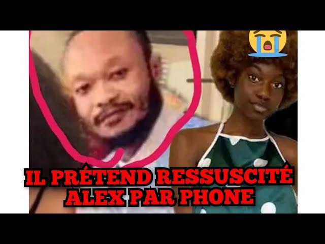 AFFAIRE ALEXANDRE:UN PROPHETE DIT AVOIR LE POUVOIR DE RESSUSCITÉ ALEXANDRA,JUSTE AVEC SA VOIE