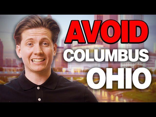 AVOID moving to Columbus Ohio unless you can handle these things!! [2024]
