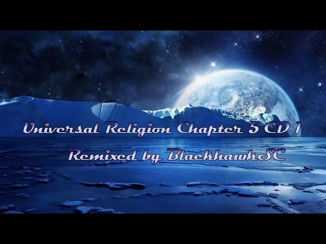 [Blocked] Armin van Buuren Universal Religion Chapter 5 CD1 Remixed by BlackhawkSC